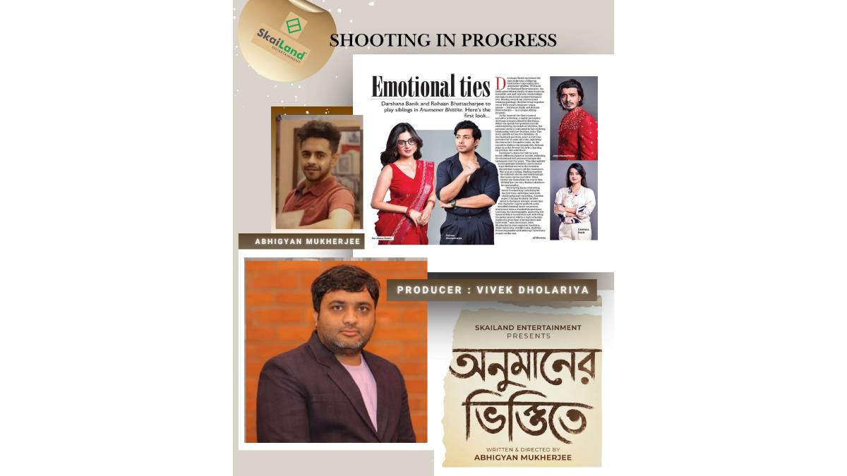Vivek Dholariya’s SkaiLand Entertainment enters Bengali feature films with Abhigyan Mukherjee’s Anumaner Bhittite