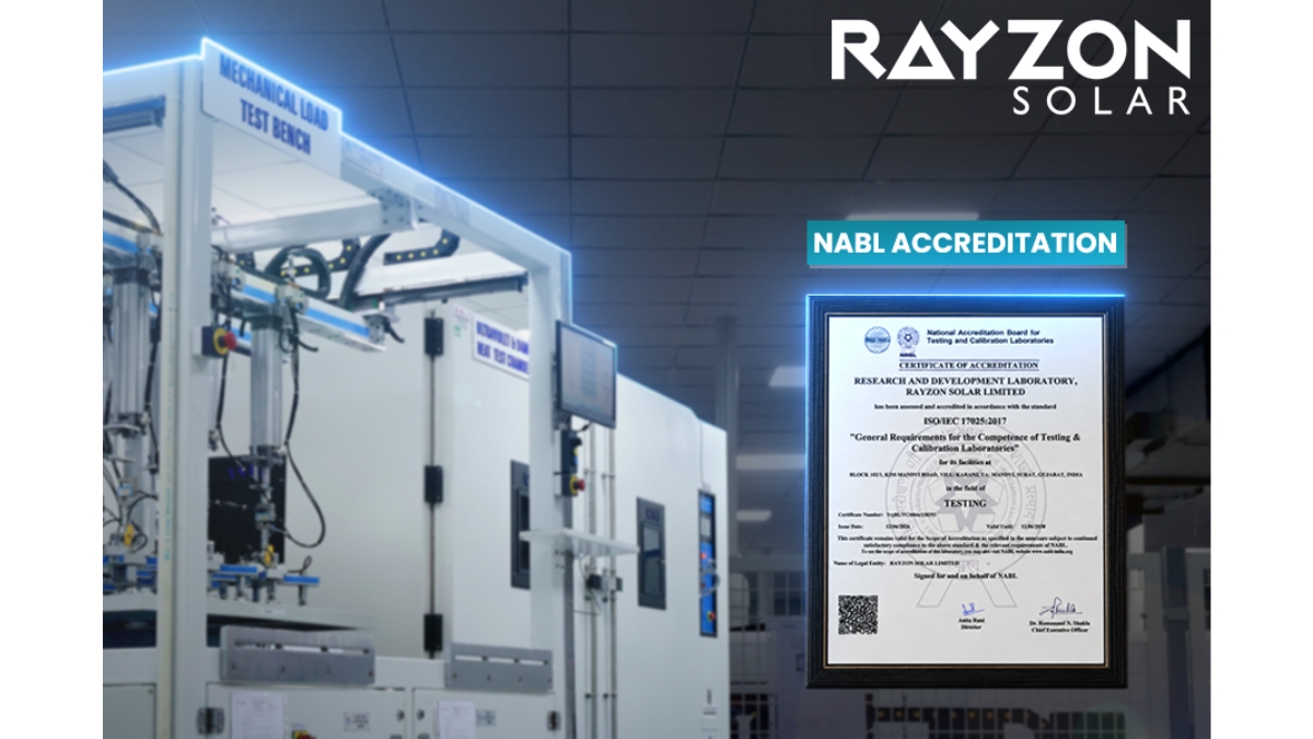 Rayzon Solar Earns NABL Accreditation for Its R&D Laboratory, Strengthening Confidence in India’s Solar Manufacturing Ecosystem